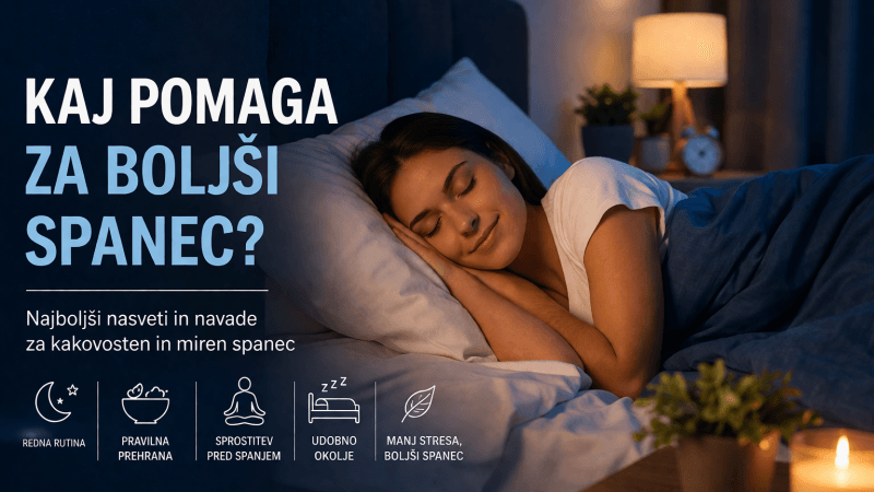 Kaj pomaga za boljši spanec?